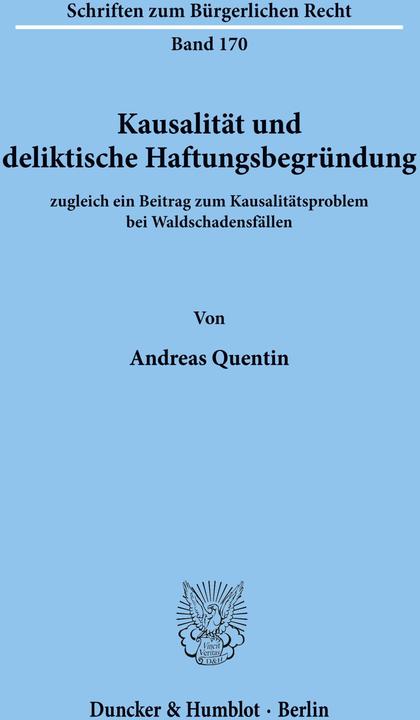 Produktbild Kausalität und deliktische Haftungsbegründung (Deutsch, Andreas Quentin, 1994)