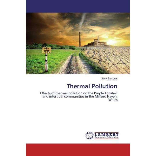 Thermal Pollution, Fachbücher von Jack Burrows