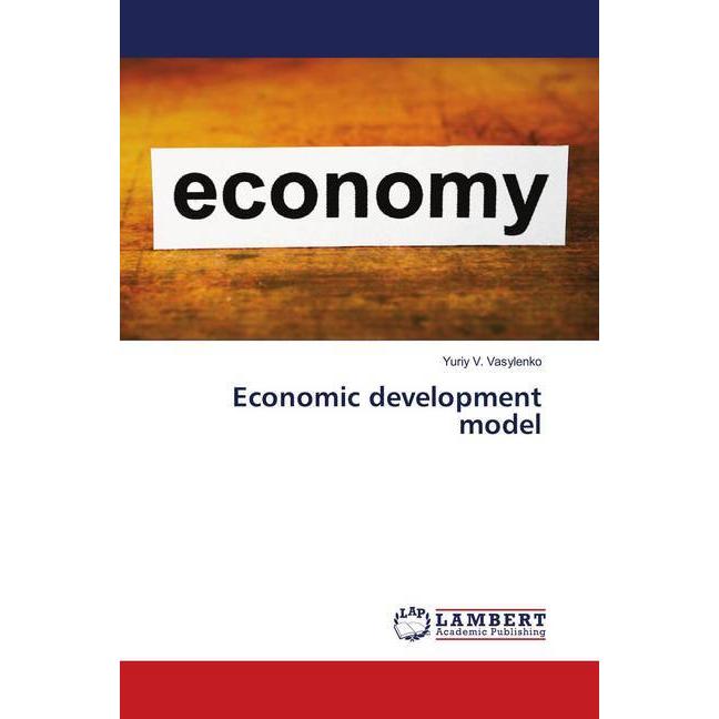 Economic development model, Fachbücher von Yuriy V. Vasylenko