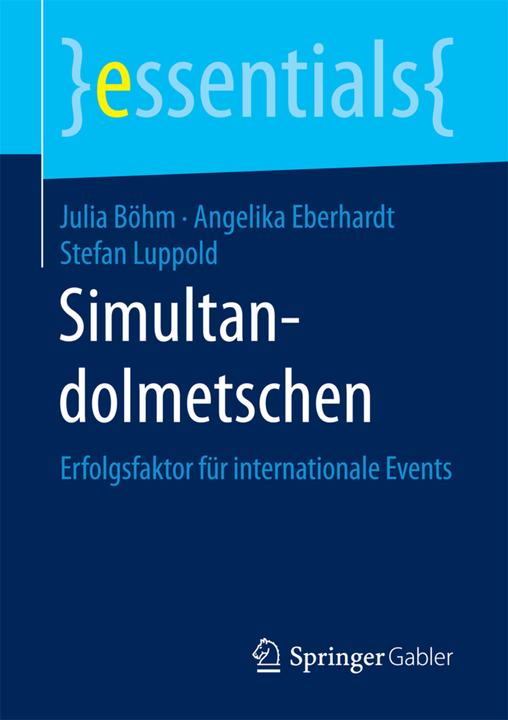 Produktbild Simultandolmetschen (Deutsch, Angelika Eberhardt, Julia Böhm, Stefan Luppold, 2017)