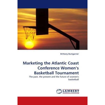 Marketing the Atlantic Coast Conference Women's Basketball Tournament, Ratgeber
