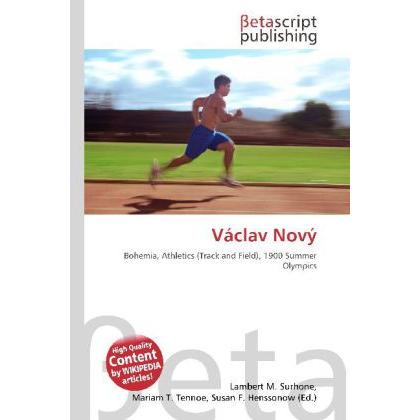 Václav Nový, Ratgeber von Lambert M. Surhone, Mariam T. Tennoe, Susan F. Henssonow