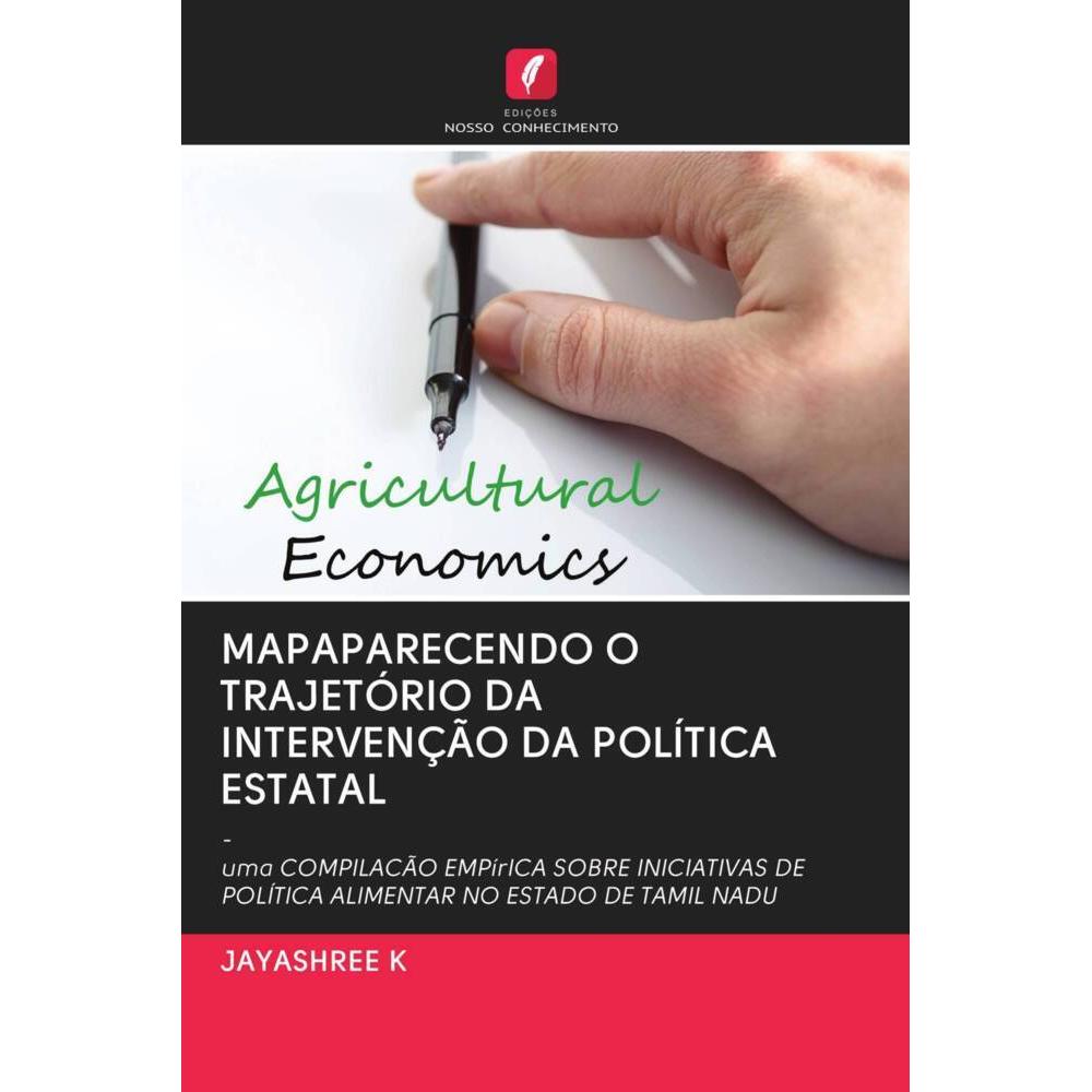 Mapaparecendo O Trajetório Da Intervenção Da Política Estatal, Fachbücher von JAYASHREE K
