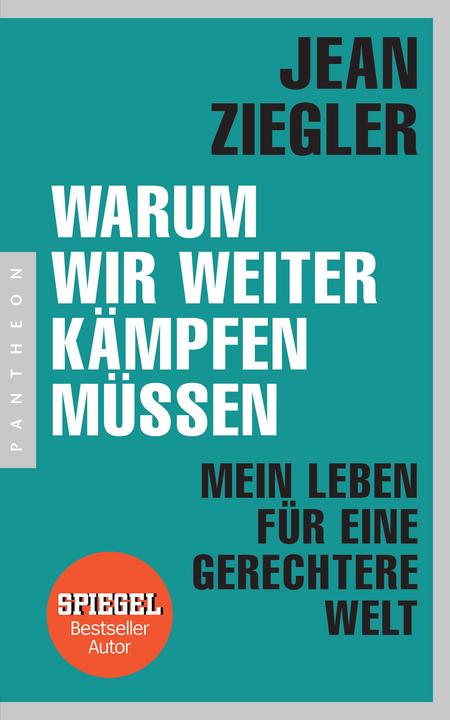 Produktbild Warum wir weiter kämpfen müssen (Deutsch, Jean Ziegler, 2018)