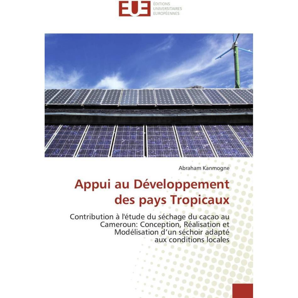 Appui au Développement des pays Tropicaux, Fachbücher von Abraham Kanmogne