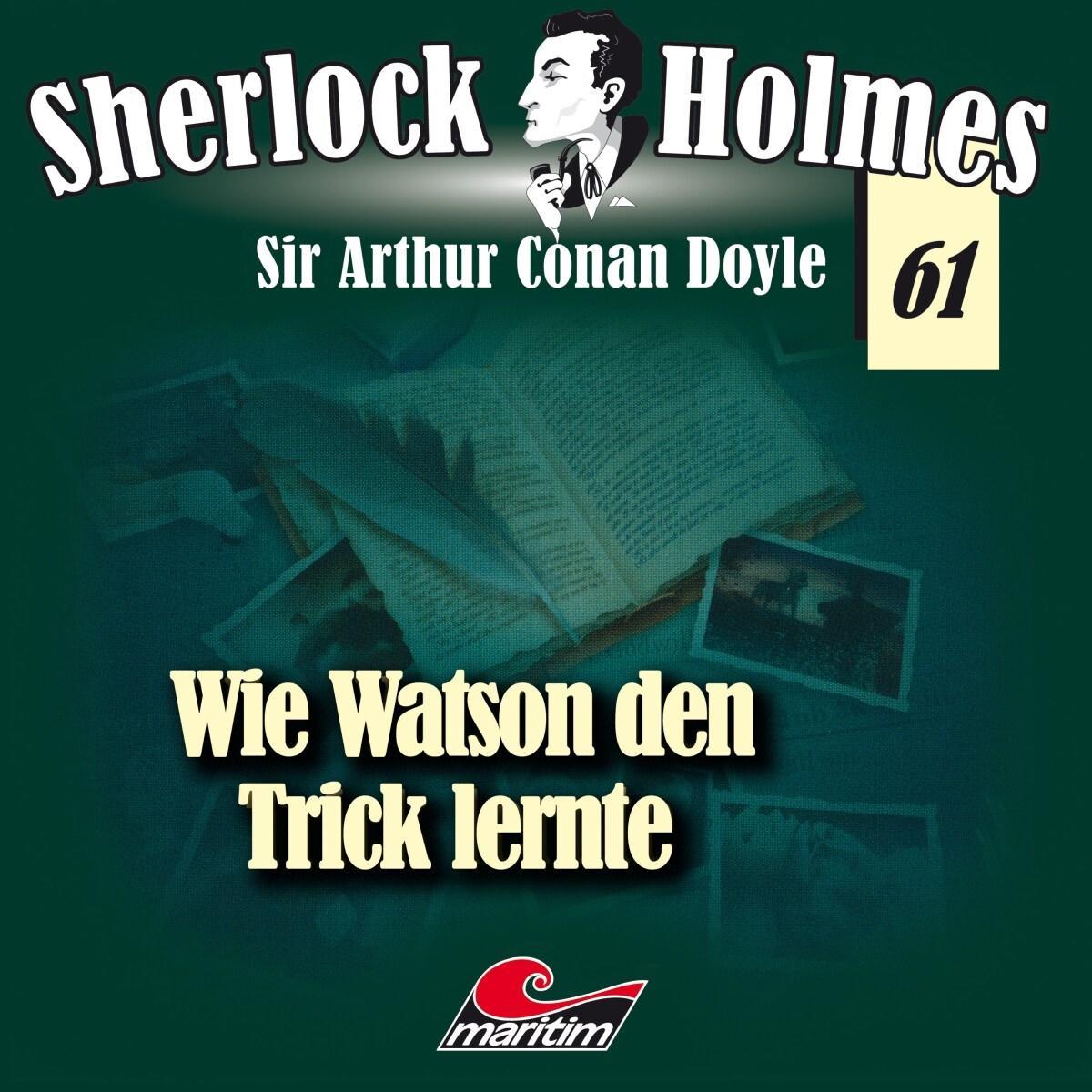 Sherlock Holmes 61 Wie Watson den Trick lernte, Hörbücher von Sherlock Holmes, Dr. Watson