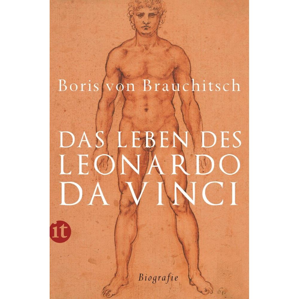 Das Leben des Leonardo da Vinci, Sachbücher von Boris Brauchitsch