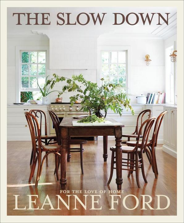 Abrams & Chronicle The Slow Down (Englisch, Leanne Ford, 2024)