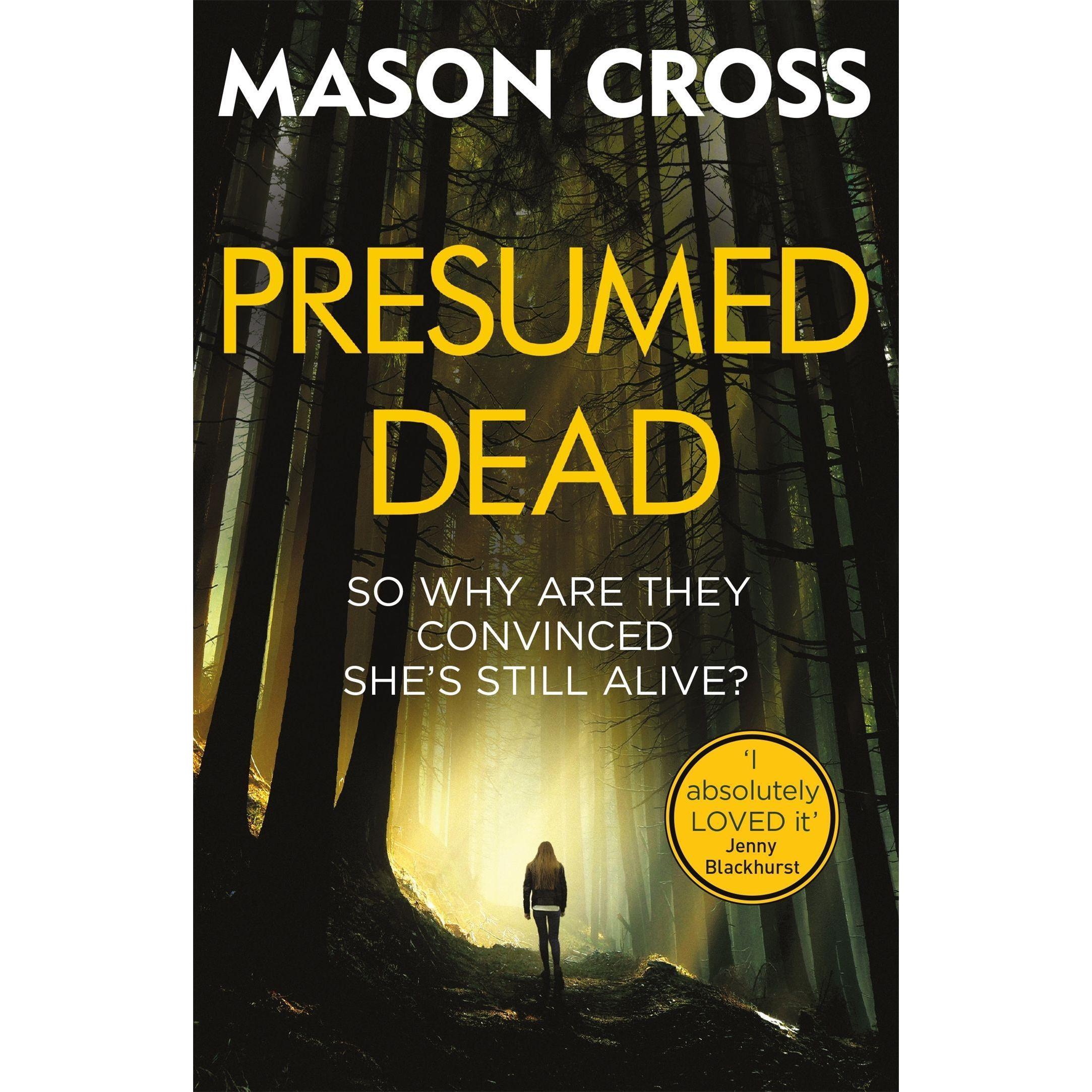 Cross:Presumed Dead, Belletristik von Mason Cross