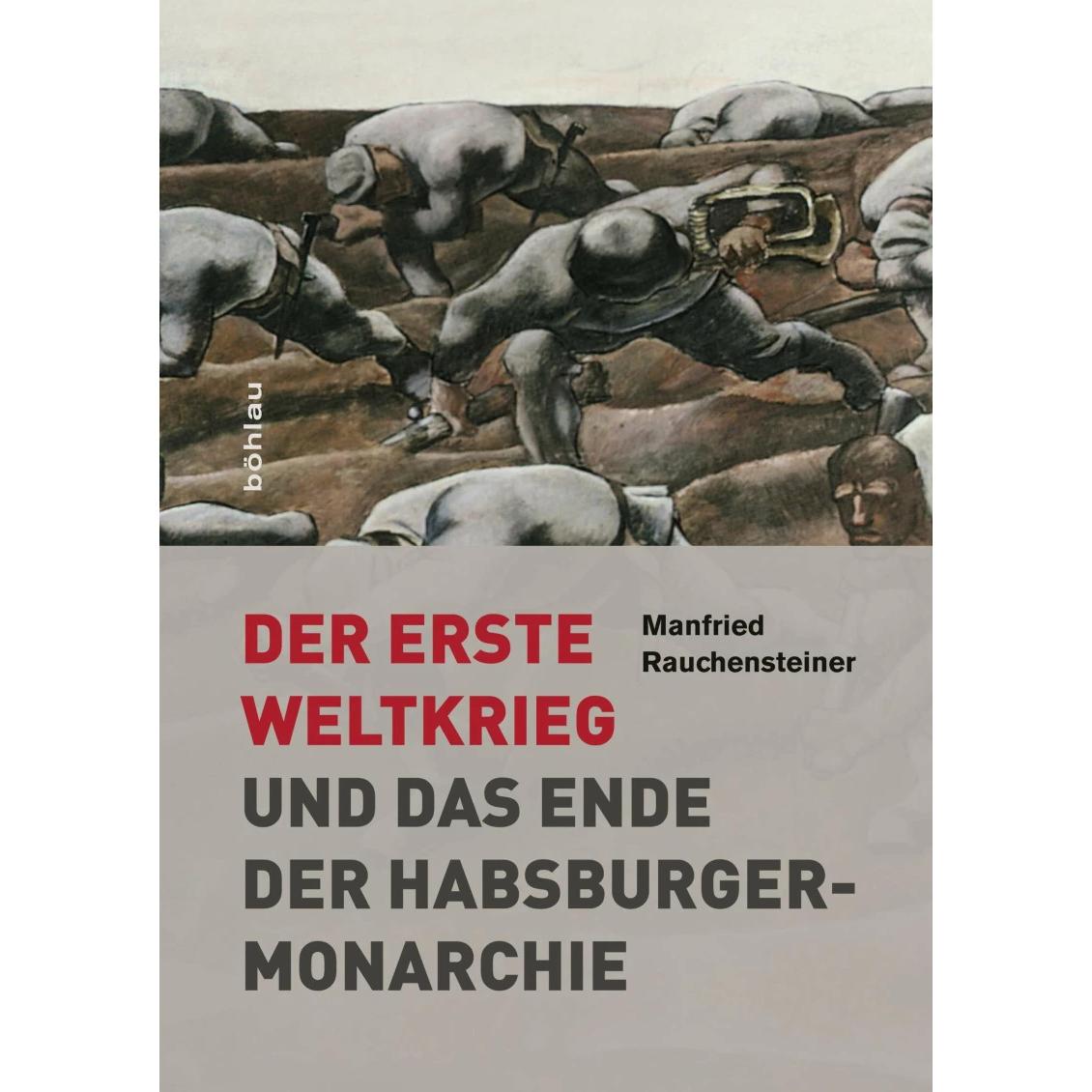Thumbnail - Der Erste Weltkrieg, Sachbücher von Manfried Rauchensteiner