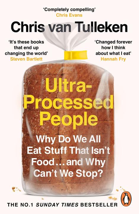 Ultra-Processed People (Englisch, Chris van Tulleken, 2024)