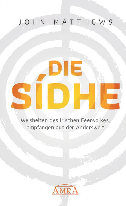 Produktbild Die Sidhe (Deutsch, David Spangler, John Matthews, 2021)