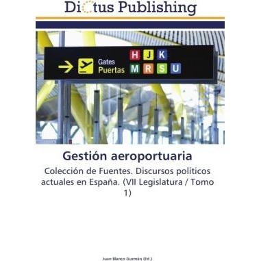 Gestión aeroportuaria, Fachbücher von Juan Blanco Guzmán