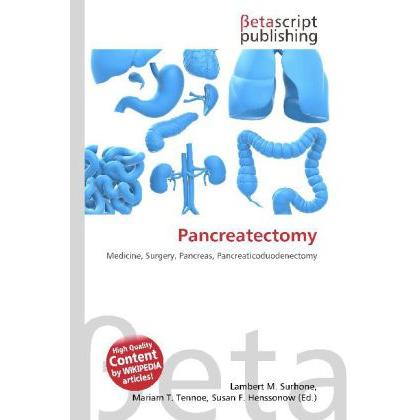 Thumbnail - Pancreatectomy, Fachbücher von Lambert M. Surhone, Miriam T. Timpledon, Susan F. Marseken