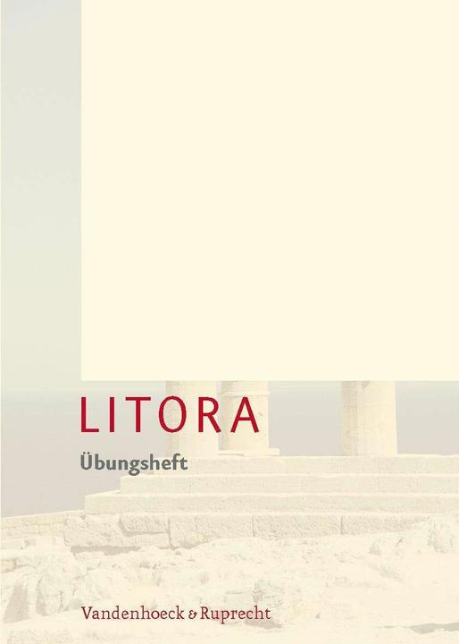 Produktbild Litora. Übungsheft (Deutsch, Anke Laser, Günter Laser, Hubert Müller, Ursula Blank-Sangmeister, 2005)