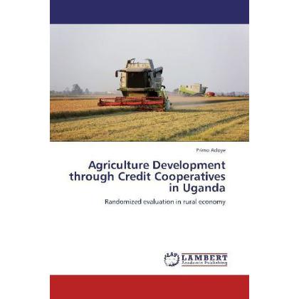 Agriculture Development through Credit Cooperatives in Uganda, Fachbücher
