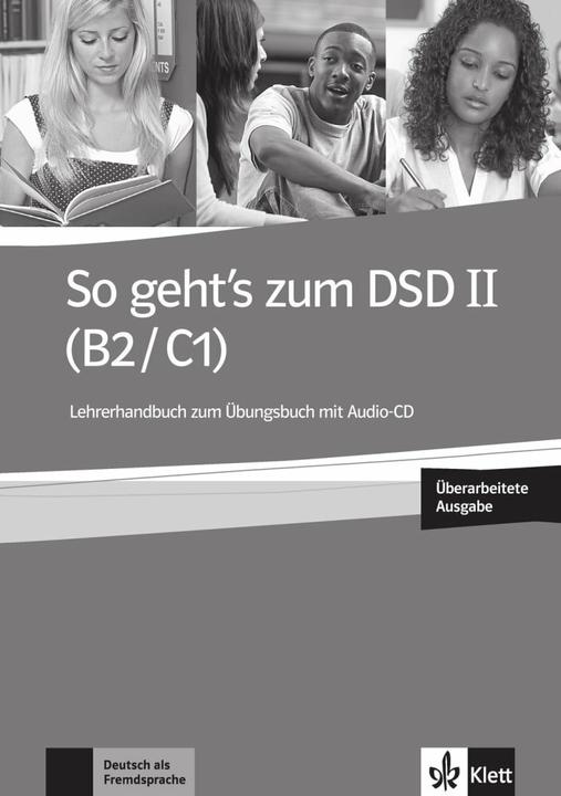 Produktbild So geht's zum DSD II (B2/C1) Neue Ausgabe. Lehrerhandbuch + Audio-CD zum Übungsbuch (Deutsch, Elżbieta Świerczyńska, Ewa Brewińska, Holm Buchner, 2015)