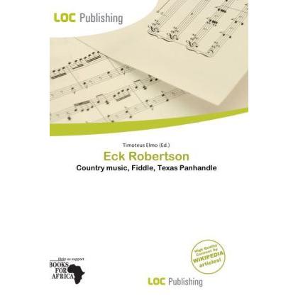 Eck Robertson, Fachbücher