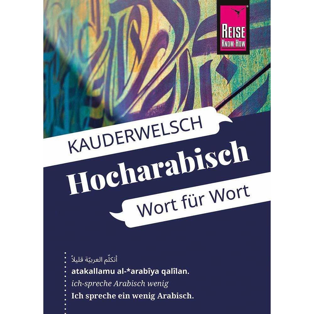 Hocharabisch - Wort für Wort, Sachbücher von Hans Leu
