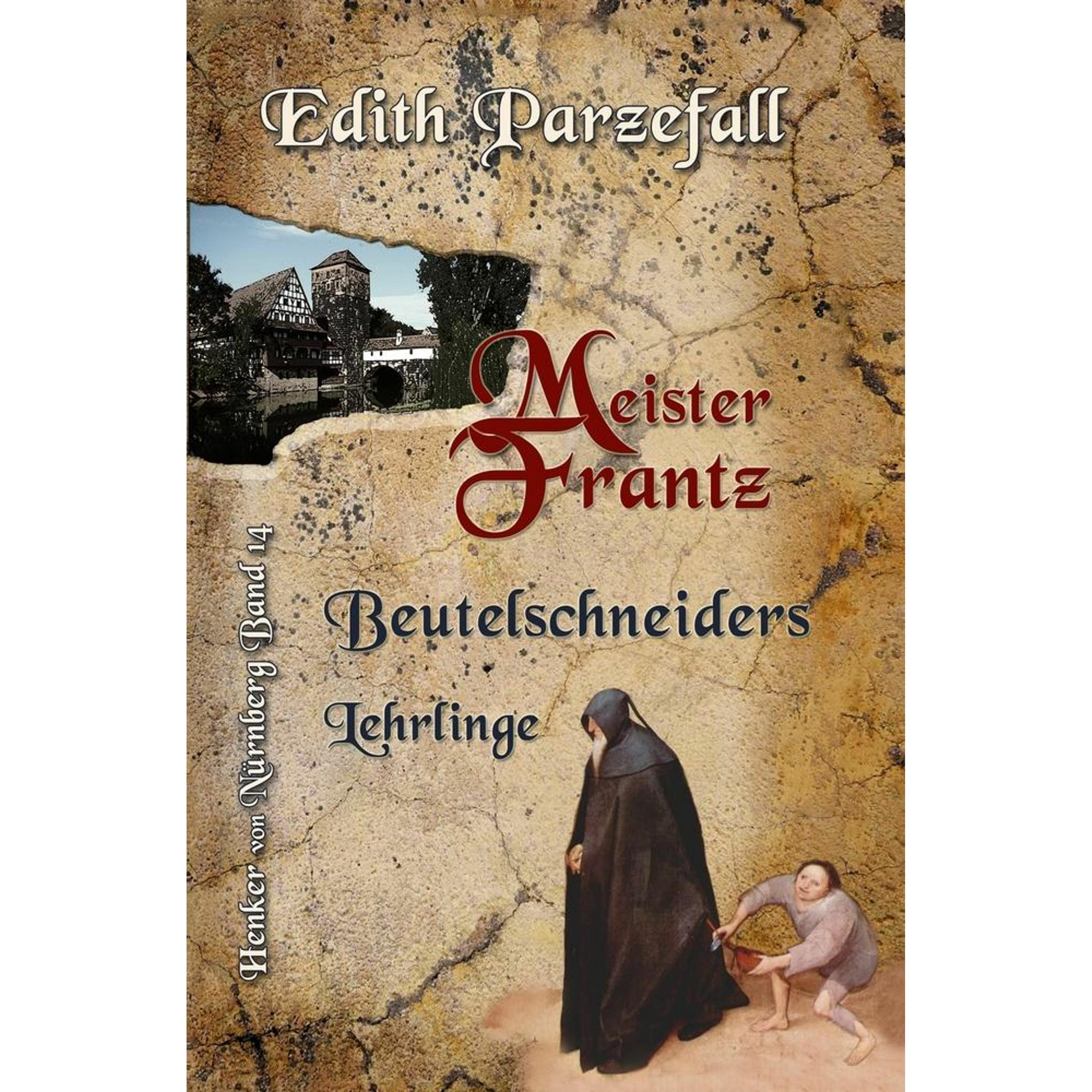 Meister Frantz: Beutelschneiders Lehrlinge, Belletristik
