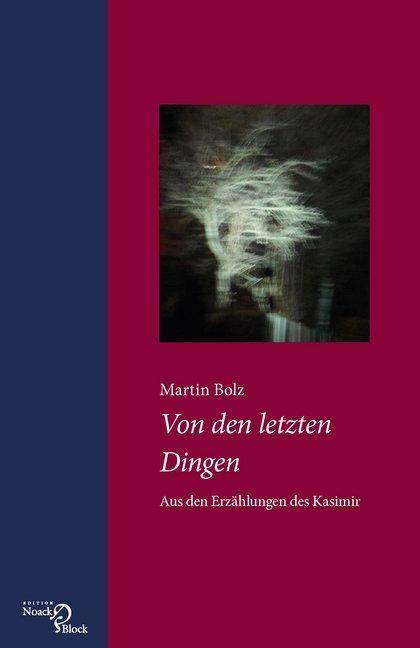 Produktbild Von den letzten Dingen (Deutsch, Martin Bolz, 2016)