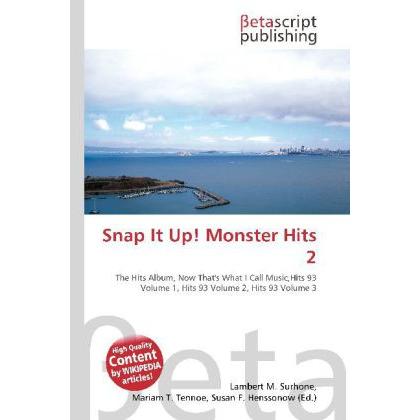 Snap It Up! Monster Hits 2, Fachbücher von Susan F. Marseken, Lambert M. Surhone, Miriam T. Timpledon