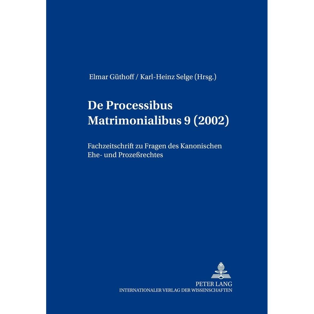 De processibus matrimonialibus, Fachbücher von Elmar Güthoff, Karl-Heinz Selge