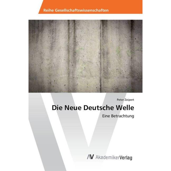 Die Neue Deutsche Welle, Fachbücher von Peter Zeipert