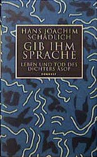Produktbild Gib ihm Sprache (Deutsch, Hans Joachim Schädlich, 1999)