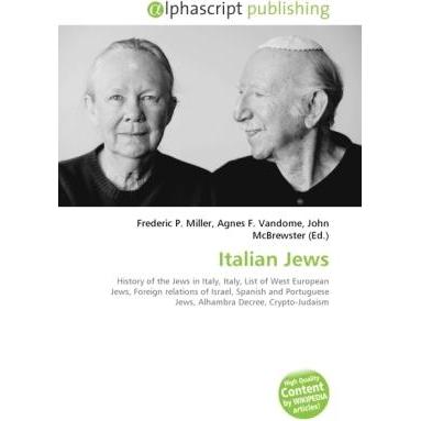 Italian Jews, Fachbücher von Agnes F. Vandome, Frederic P. Miller, John McBrewster