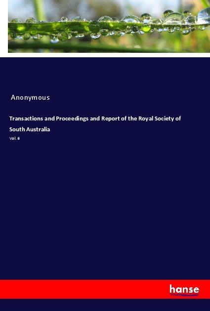 Produktbild Transactions and Proceedings and Report of the Royal Society of South Australia (Anonym, 2018)