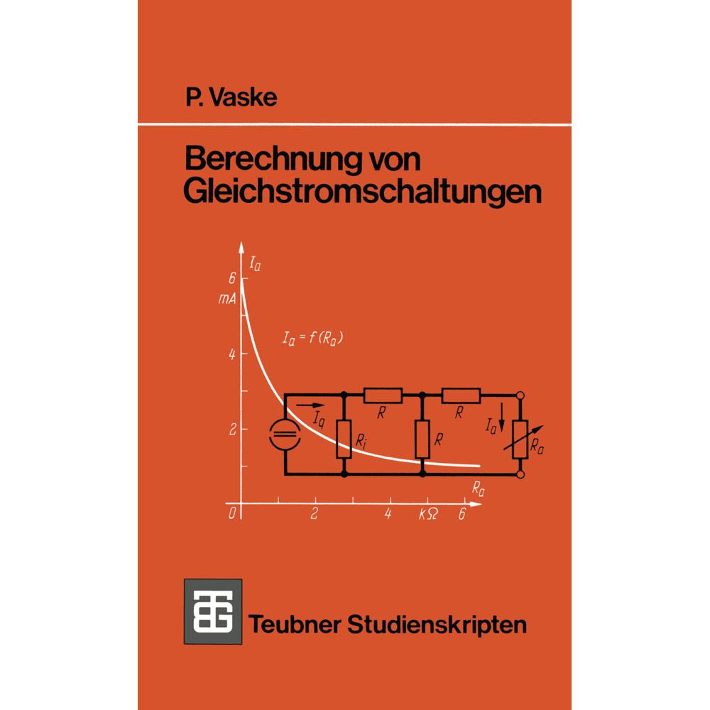 Berechnung von Gleichstromschaltungen, Fachbücher von Paul Vaske