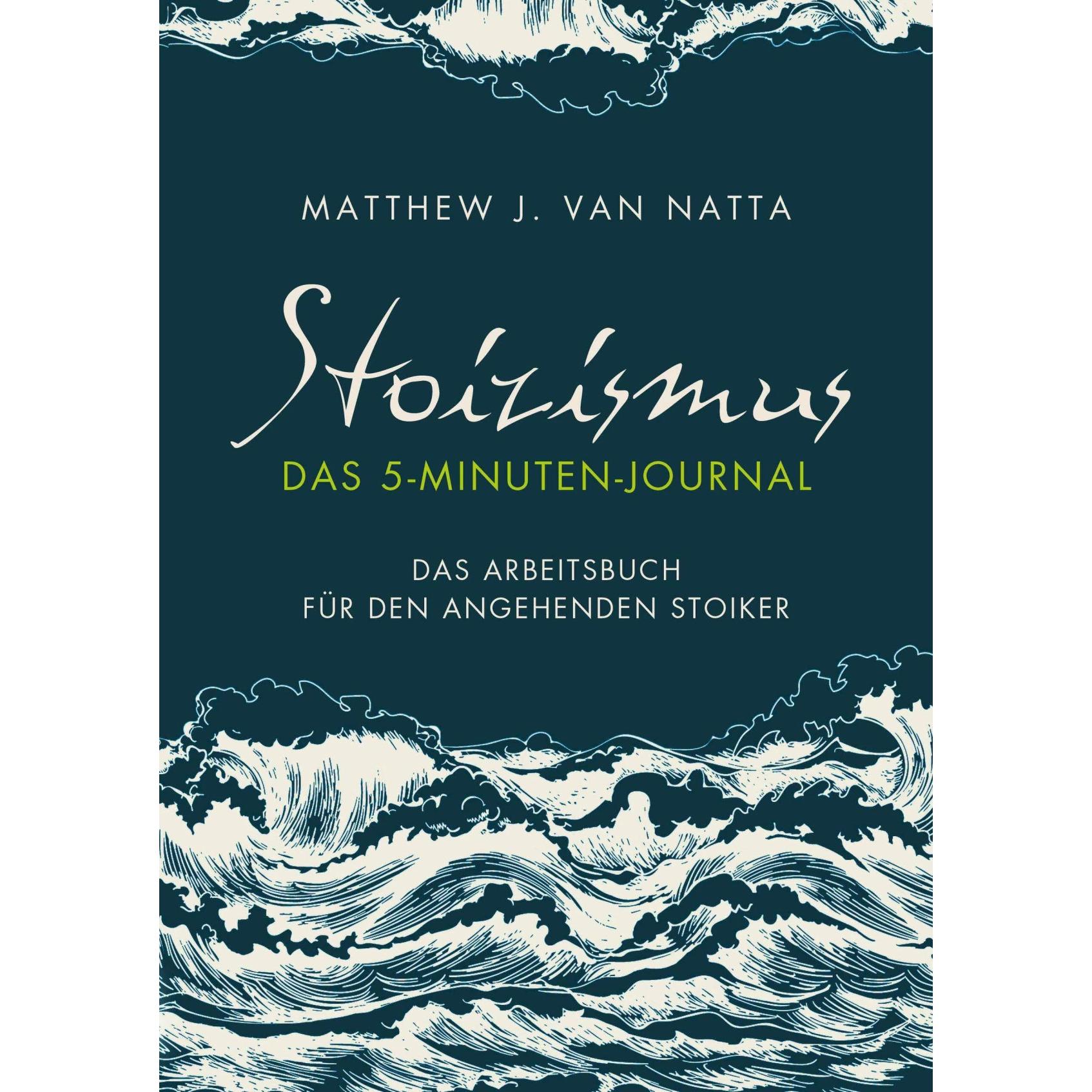 Stoizismus – Das 5-Minuten-Journal, Fachbücher von Matthew Van Natta