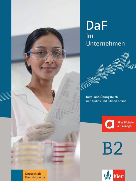 Produktbild DaF im Unternehmen B2 - Kurs- und Übungsbuch mit Audios und Filmen online (Deutsch, Claudia Hanke, Daniela Schmeiser, Ilse Sander, Klaus Mautsch, Nadja Fügert, Regine Grosser, 2017)