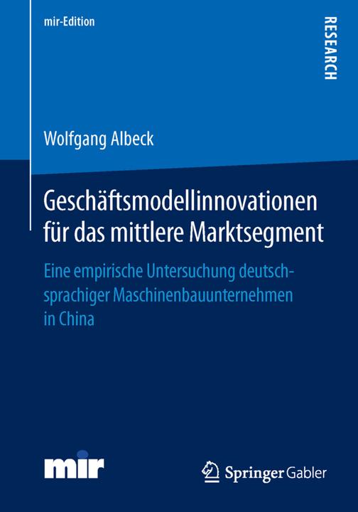 Produktbild Geschäftsmodellinnovationen für das mittlere Marktsegment (Deutsch, Wolfgang Albeck, 2016)