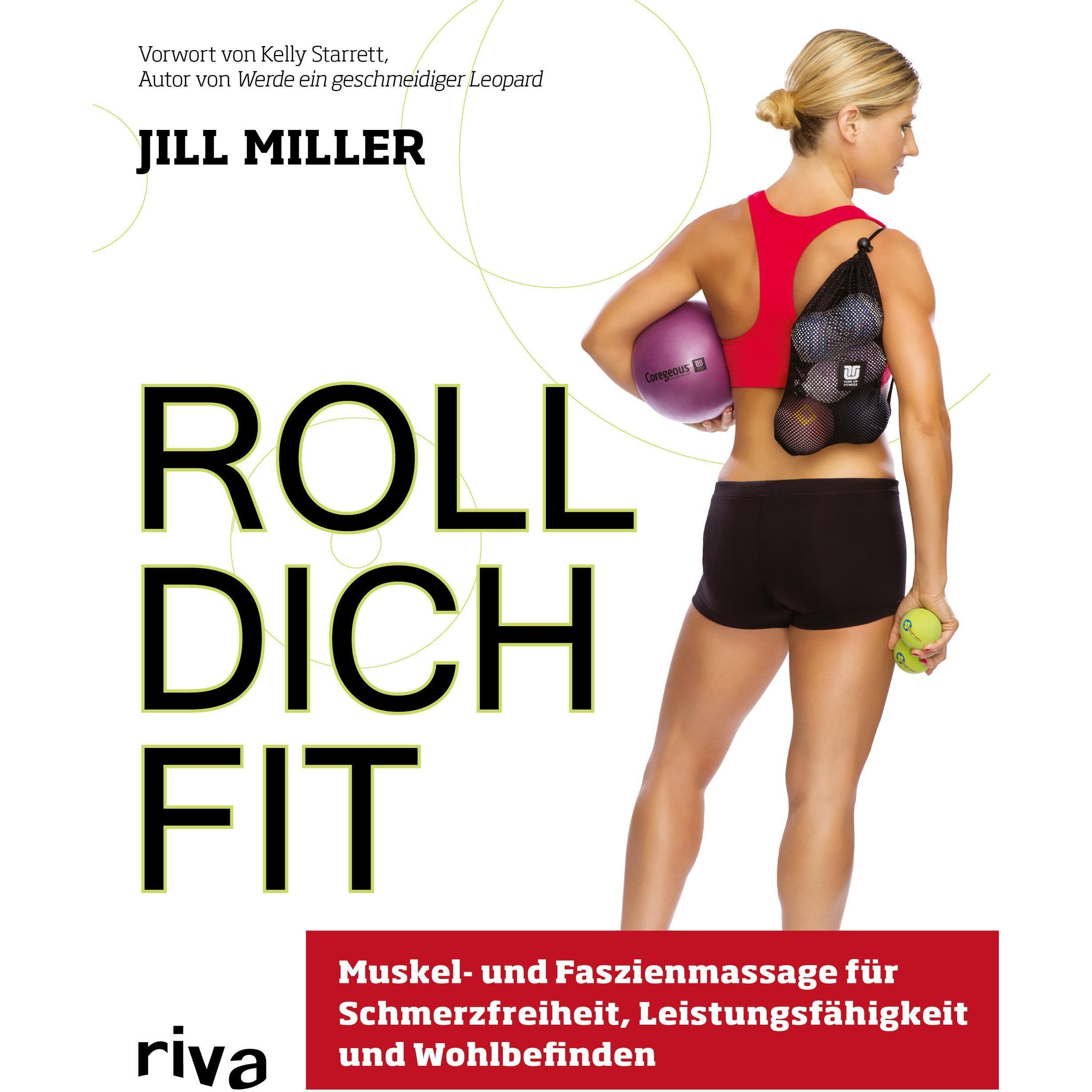 Roll dich fit, Ratgeber von Jill Miller