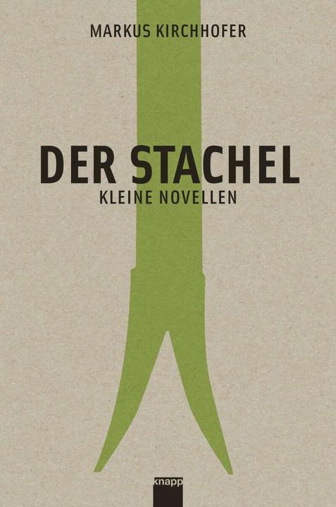 Produktbild Der Stachel (Deutsch, Markus Kirchhofer, 2016)