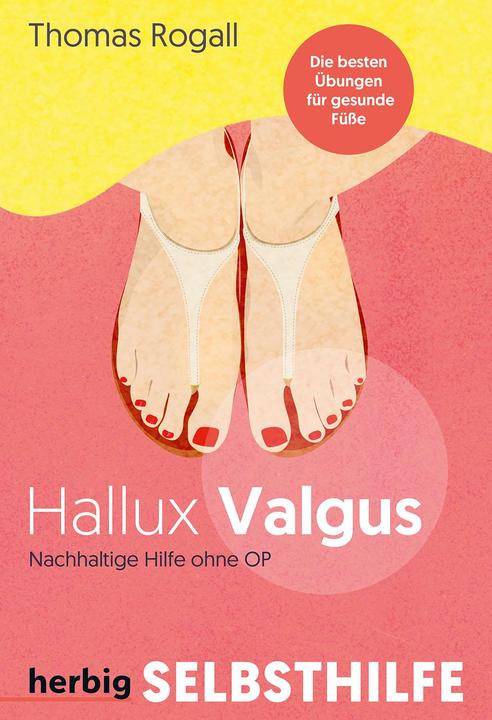 Image du produit Hallux Valgus - Nachhaltige Hilfe ohne OP (Allemand, Thomas Rogall, 2024)