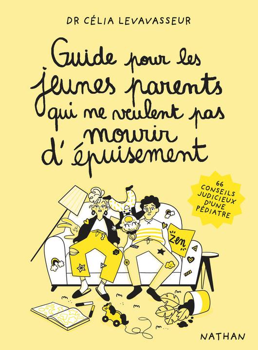 Image du produit Guide pour les jeunes parents qui ne veulent pas mourir d'épuisement (Français, Levavasseur Clélia, Foutrier Magalie, 2022)