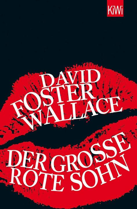 Produktbild Der grosse rote Sohn (Deutsch, David Foster Wallace, 2017)