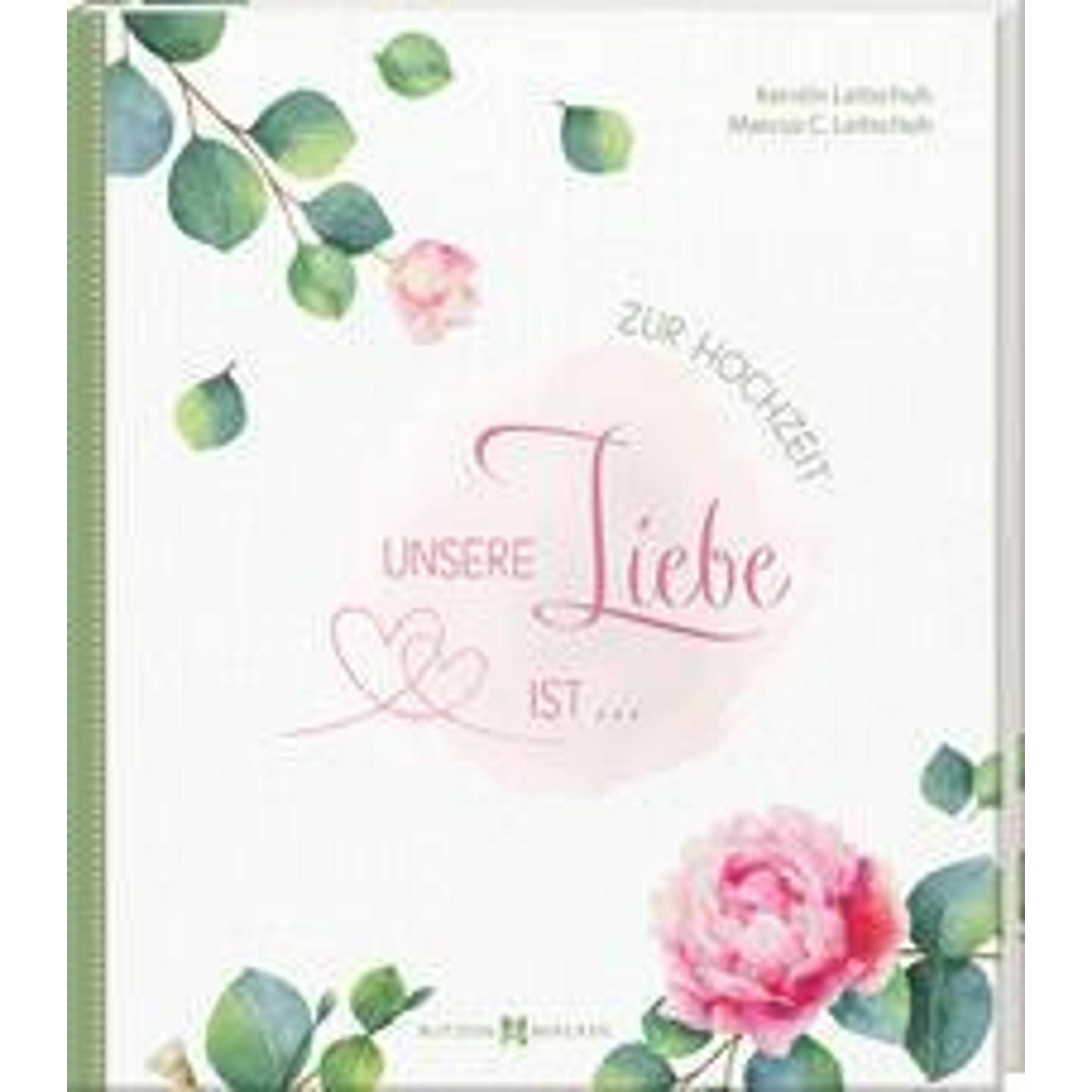 Thumbnail - Unsere Liebe ist, Belletristik von Marcus Leitschuh, Kerstin Leitschuh