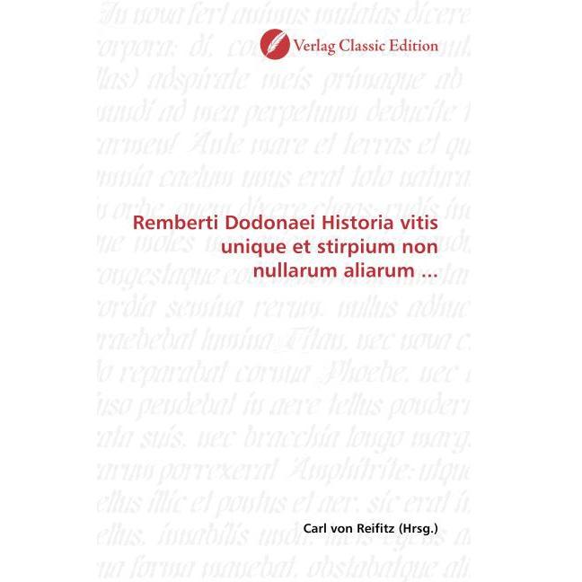 Remberti Dodonaei Historia vitis unique et stirpium non nullarum aliarum..., Fachbücher