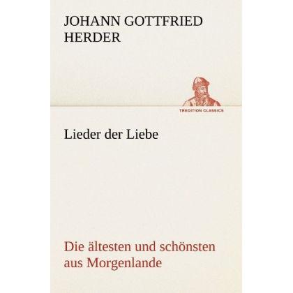 Lieder der Liebe, Belletristik von Johann Gottfried von Herder