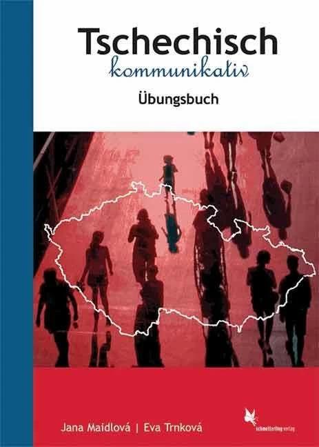 Produktbild Tschechisch kommunikativ. Übungsbuch (Deutsch, Eva Trnková, Jana Maidlová, 2011)