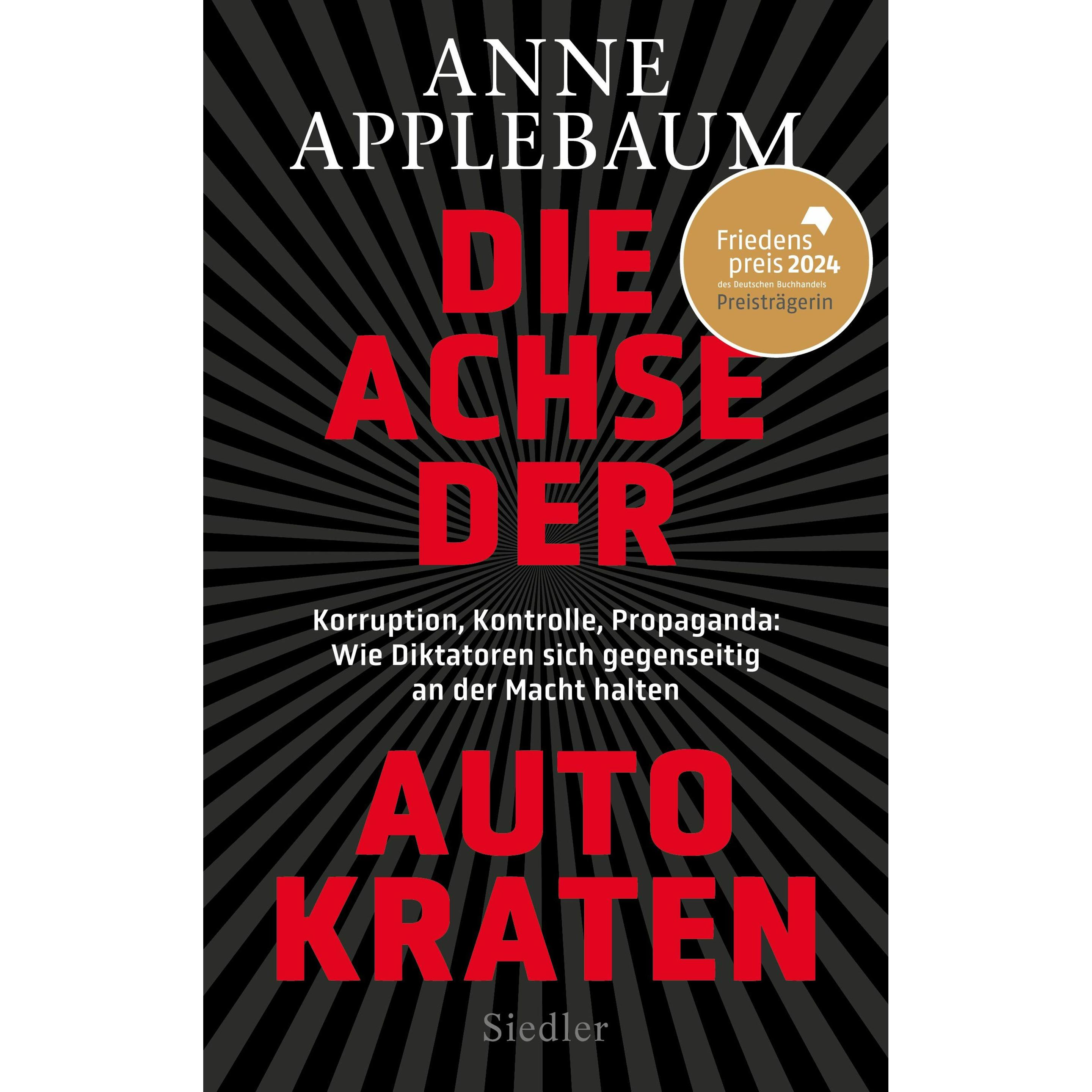 Thumbnail - Die Achse der Autokraten, Sachbücher von Anne Applebaum