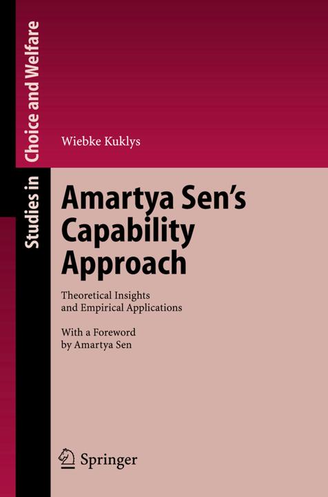 Amartya Sen's Capability Approach (Wiebke Kuklys, 2010)