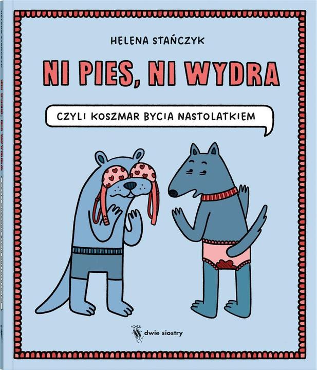Produktbild Dwie Siostry Weder Hund noch Otter oder der Albtraum des Teenagerdaseins