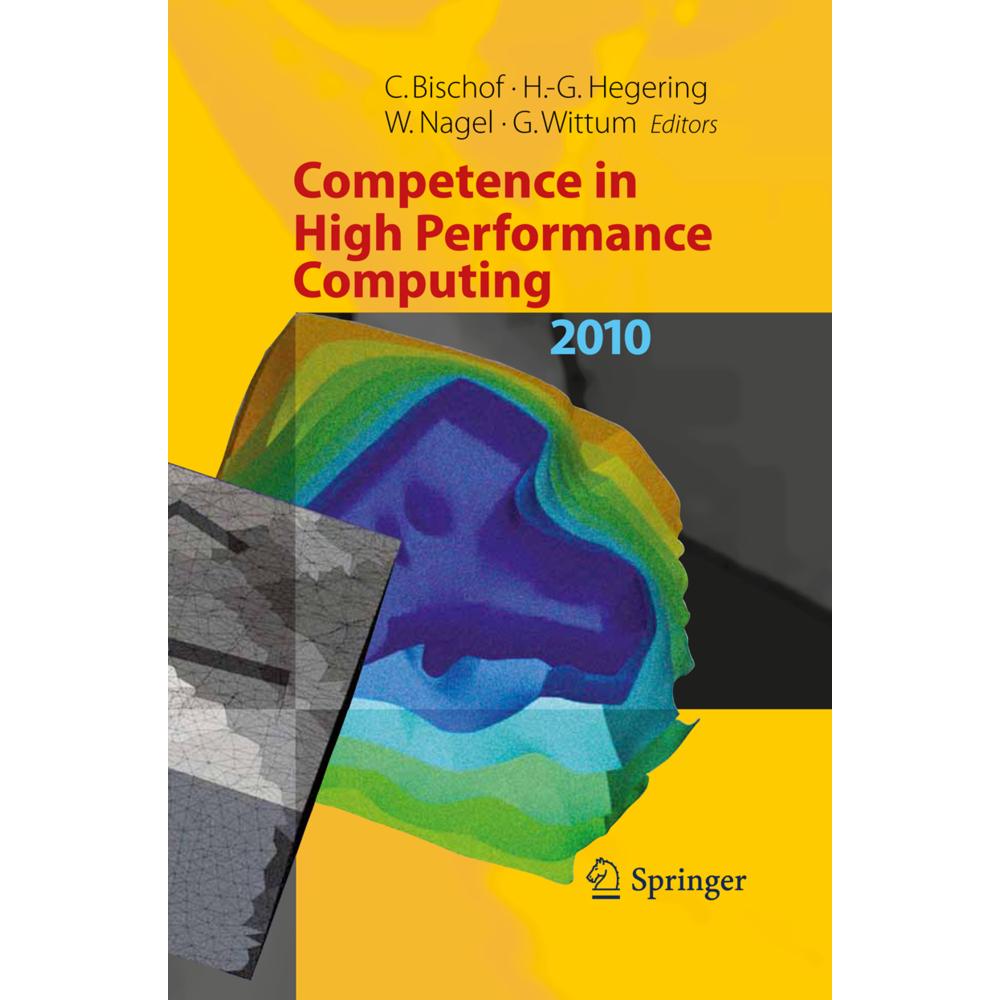 Thumbnail - Competence in High Performance Computing 2010, Fachbücher von Wolfgang E. Nagel, Gabriel Wittum, Heinz-Gerd Hegering, Ch...