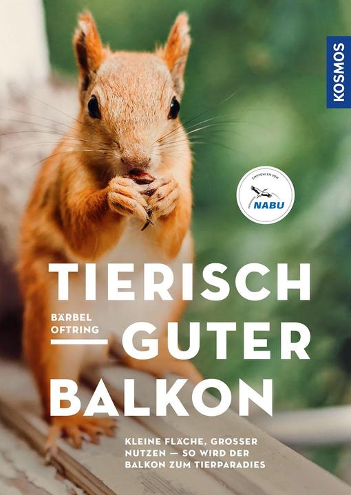 Image du produit Kosmos Tierisch guter Balkon (Allemand, Bärbel Oftring, 2022)