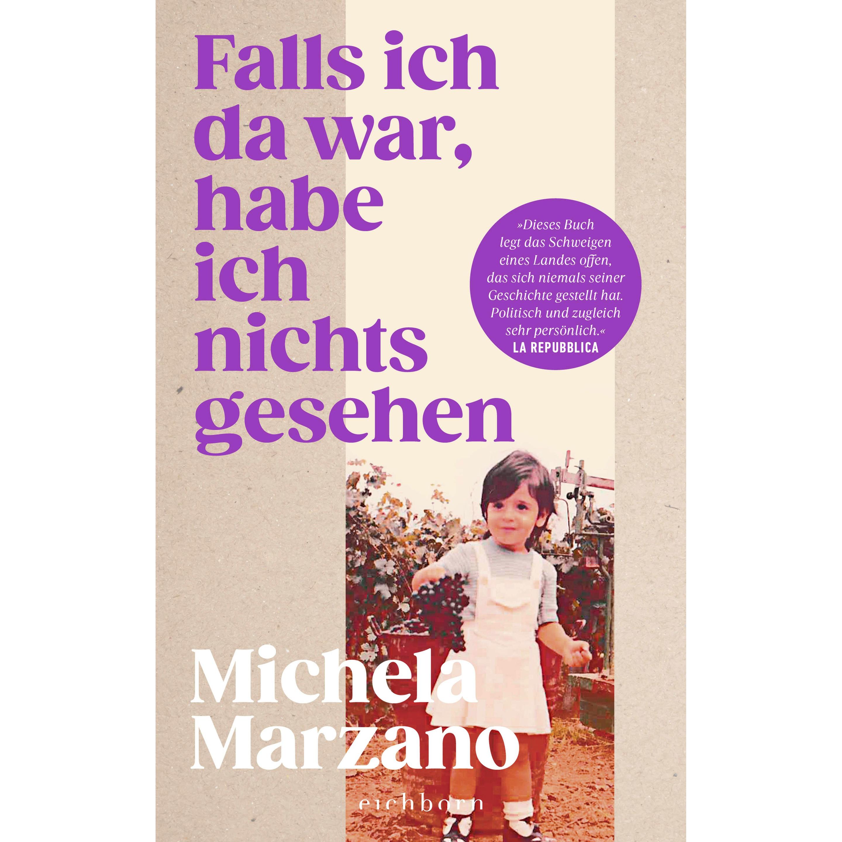 Falls ich da war, habe ich nichts gesehen, Belletristik von Michela Marzano